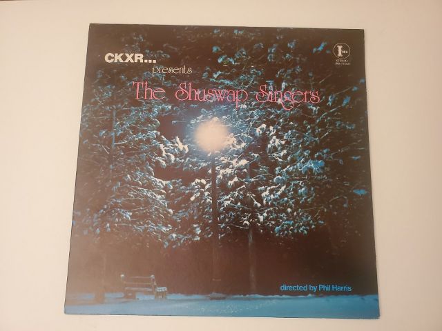 The Shuswap Singers CKXR... presents The Shuswap Singers vinyl record