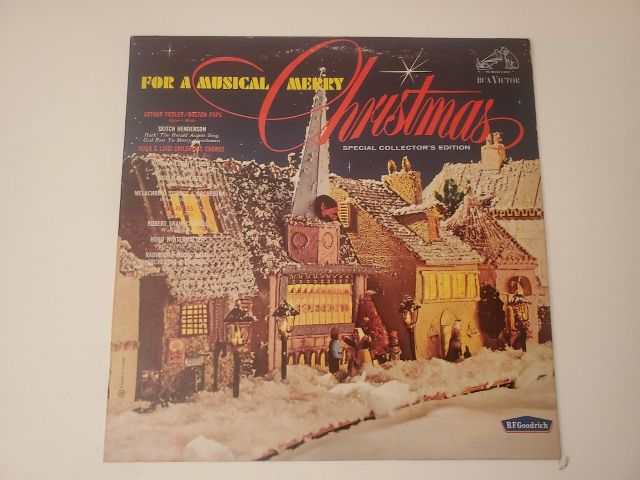 Arthur Fiedler / Boston Pops, Skitch Henderson, The Melachrino Strings and Orchestra, Robert Shaw Chorale For a Musical Merry Christmas vinyl record