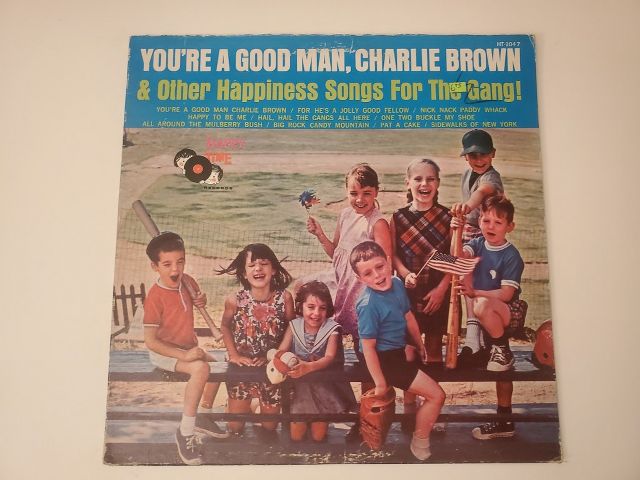 Unknown You're a Good Man, Charlie Brown & Other Happiness Songs for the Gang vinyl record