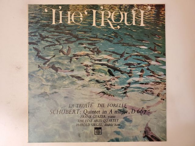The Fine Arts Quartet, Frank Glazer, Harold Siegel The Trout vinyl record