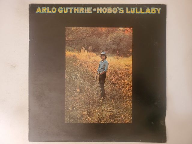 Arlo Guthrie Hobo's Lullaby vinyl record