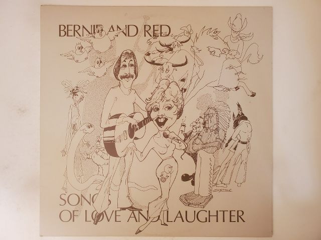 Bernie and Red Songs of Love and Laughter vinyl record