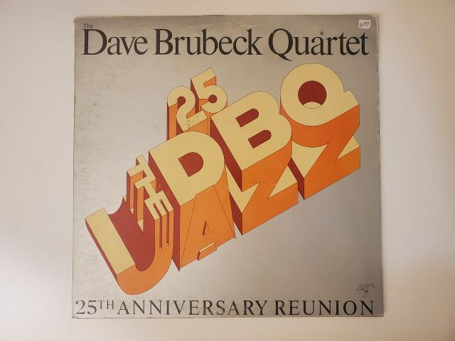 The Dave Brubeck Quartet 25th Anniversary Reunion vinyl record