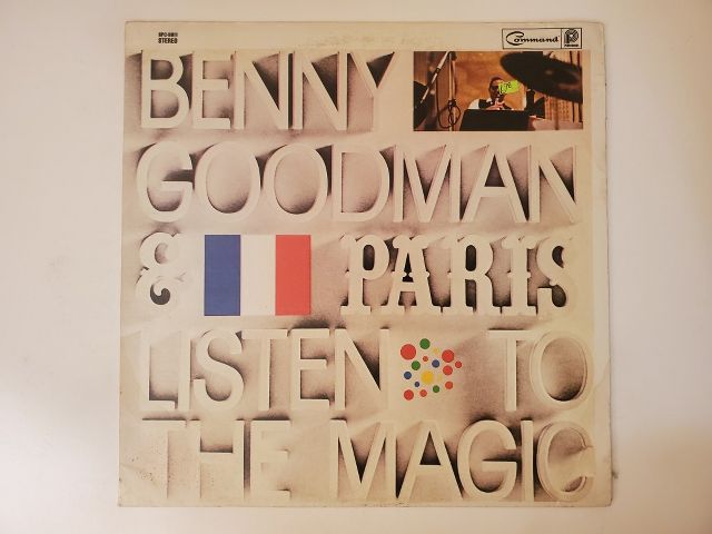 Benny Goodman Benny Goodman & Paris: Listen to the Magic vinyl record