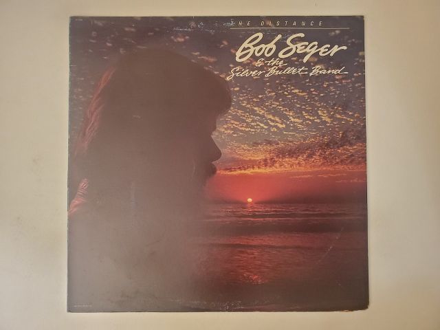Bob Seger & the Silver Bullet Band The Distance vinyl record