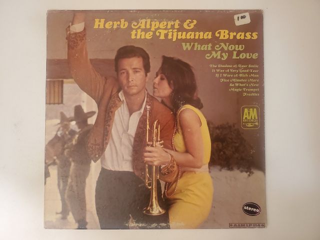 Herb Alpert & the Tijuana Brass What Now My Love vinyl record