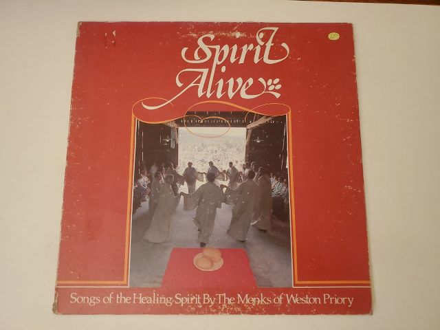 The Monks of Weston Priory Spirit Alive: Songs of the Healing Spirit vinyl record