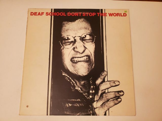 Deaf School Don't Stop the World vinyl record