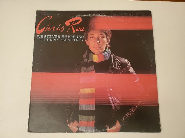 Chris Rea Whatever Happened to Benny Santini? vinyl record