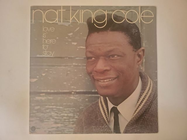 Nat "King" Cole Love Is Here to Stay vinyl record
