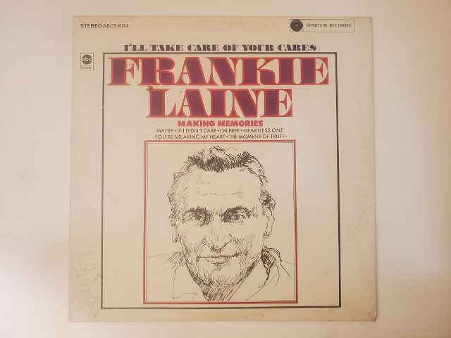Frankie Laine I'll Take Care of Your Cares vinyl record