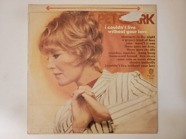 Petula Clark I Couldn't Live Without Your Love vinyl record