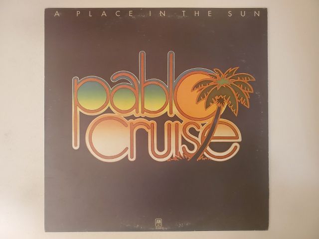 Pablo Cruise A Place in the Sun vinyl record