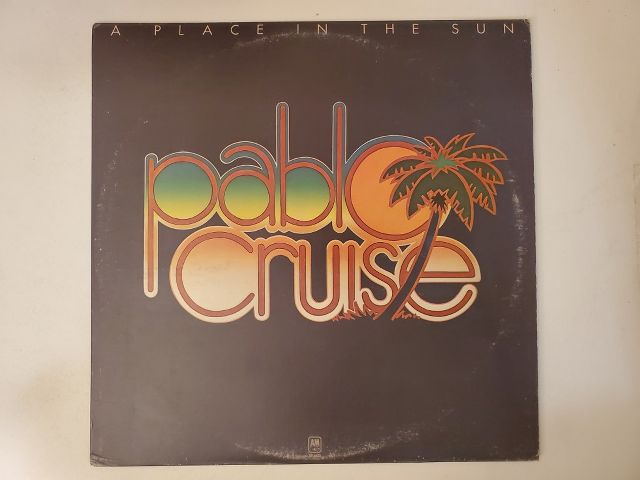 Pablo Cruise A Place in the Sun vinyl record