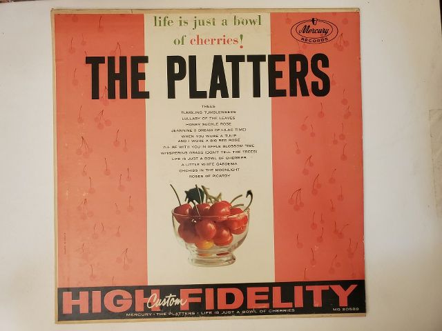 The Platters Life is Just a Bowl of Cherries vinyl record
