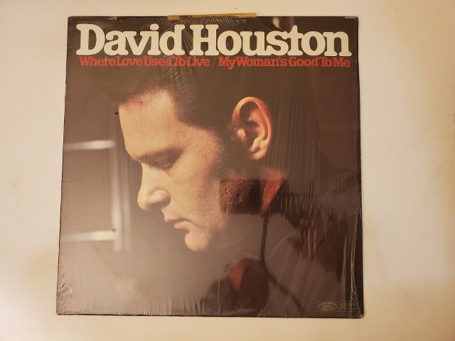 David Houston Where Love Used To Live / My Woman's Good To Me vinyl record