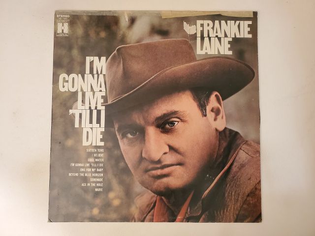 Frankie Laine I'm Gonna Live Till I Die vinyl record