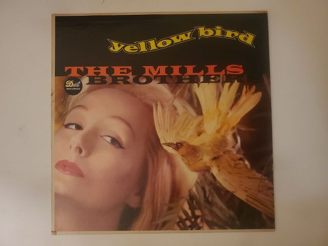 The Mills Brothers Yellow Bird vinyl record