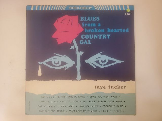 Faye Tucker Blues from a Broken Hearted Country Gal vinyl record