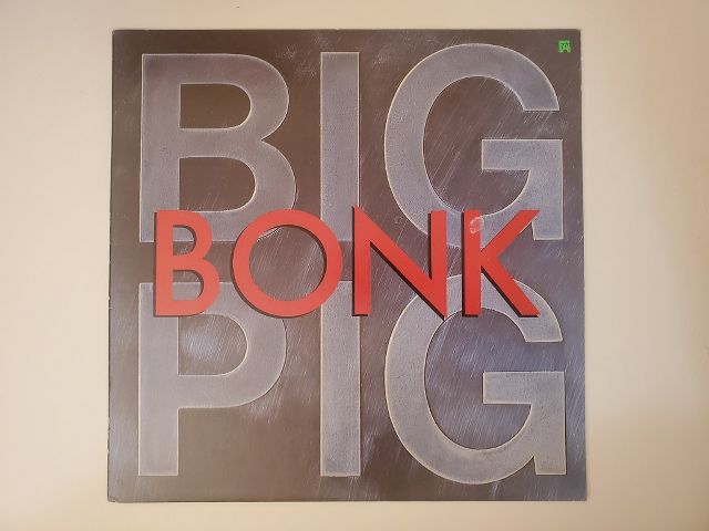 Big Pig Bonk vinyl record