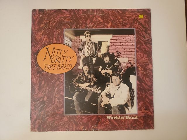 Nitty Gritty Dirt Band Workin' Band vinyl record