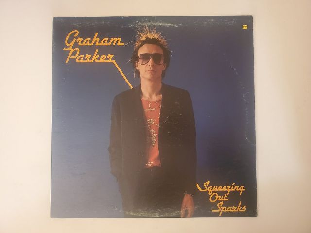 Graham Parker Squeezing Out Sparks vinyl record