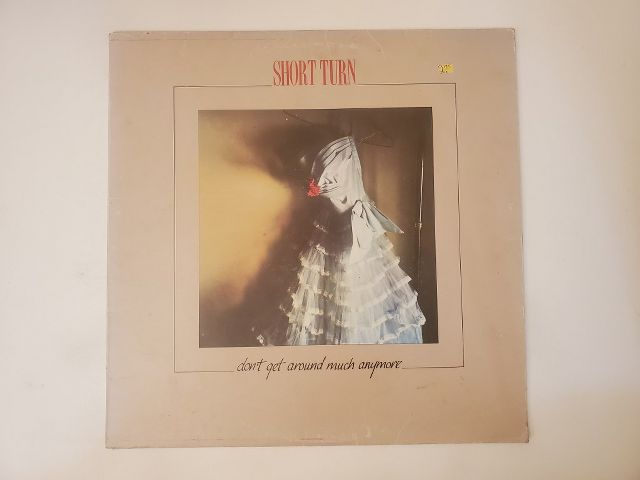 Short Turn Don't Get Around Much Anymore vinyl record