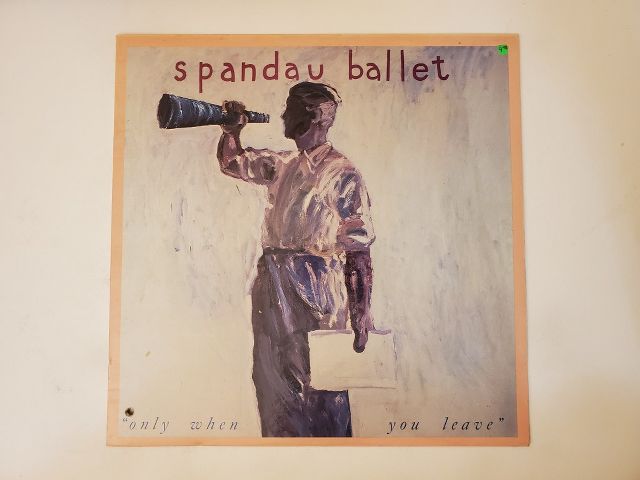 Spandau Ballet Only When You Leave vinyl record