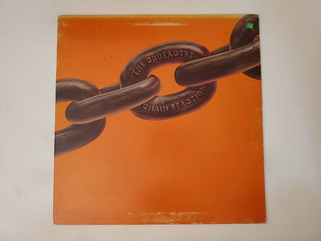 The Crusaders Chain Reaction vinyl record