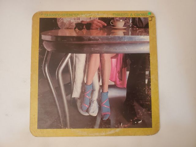 Tarney/Spencer Band Three's a Crowd vinyl record