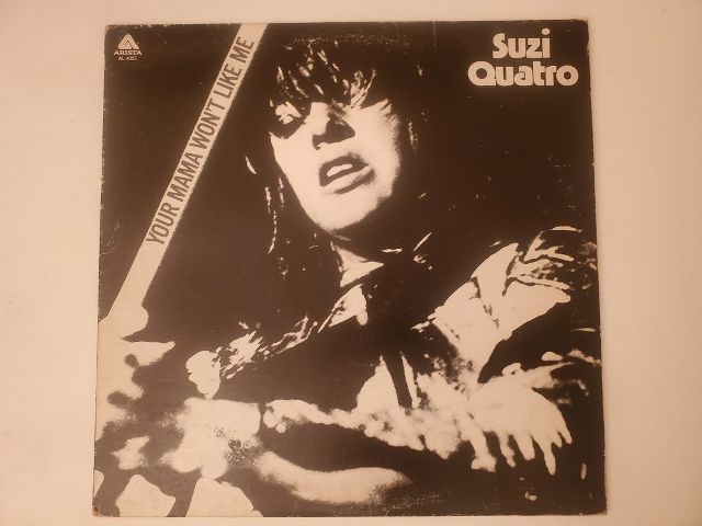 Suzi Quatro Your Mamma Won't Like Me vinyl record