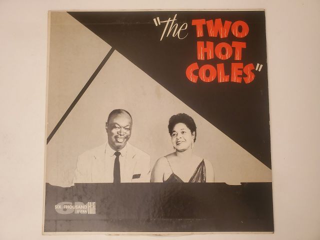 Nat King Cole & Maria Cole The Two Hot Coles vinyl record