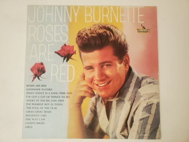 Johnny Burnette Roses Are Red vinyl record