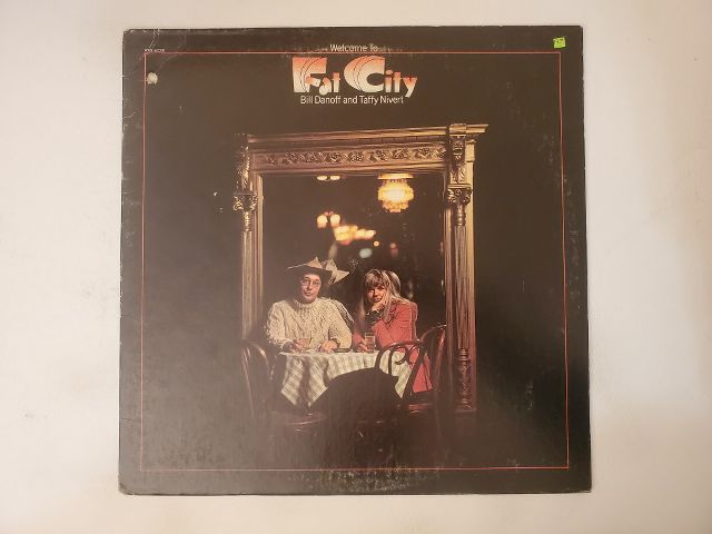 Bill Danoff and Taffy Nivert Welcome To Fat City vinyl record