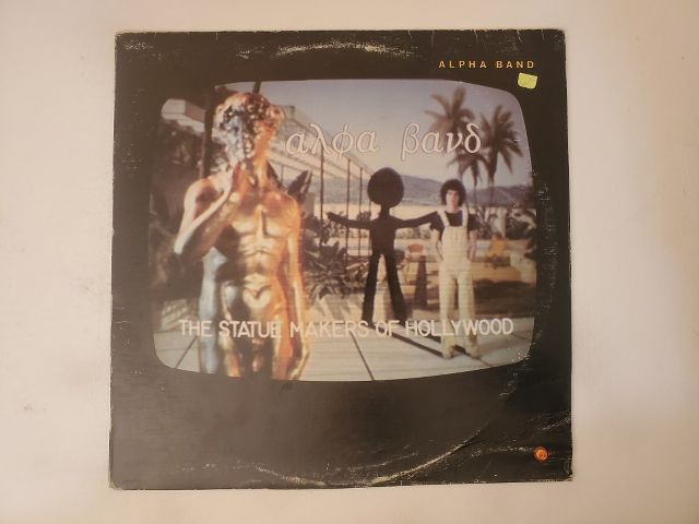 Alpha Band The Statue Makers of Hollywood vinyl record