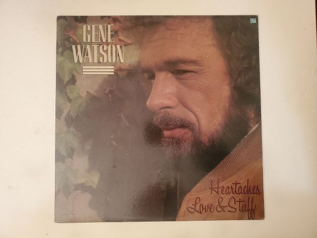Gene Watson Heartaches, Love & Stuff vinyl record