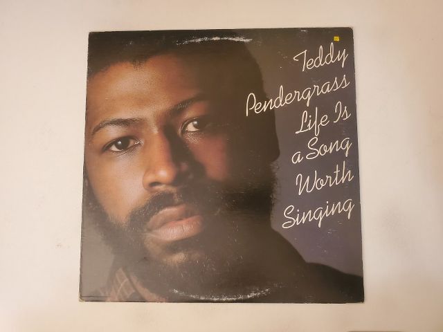 Teddy Pendergrass Life Is a Song Worth Singing vinyl record