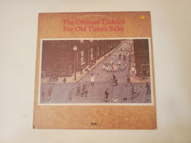 The Oldham Tinkers For Old Time's Sake vinyl record