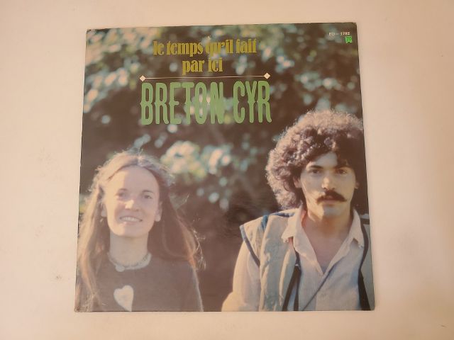 Breton Cyr Le temps qu'il fait par ici vinyl record