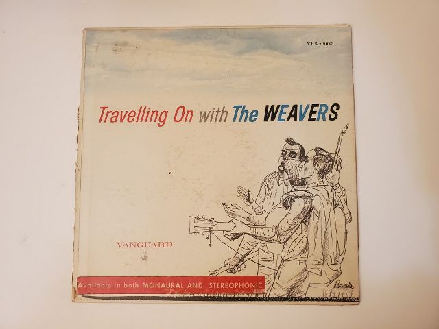 The Weavers Travelling On with The Weavers vinyl record