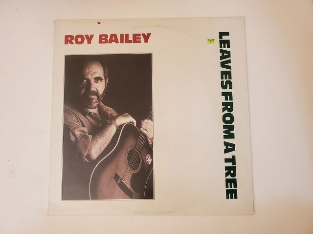 Roy Bailey Leaves from a Tree vinyl record