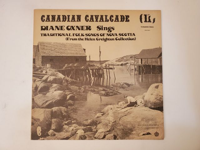Diane Oxner Canadian Cavalcade II: Diane Oxner Sings Traditional Folk Songs of Nova Scotia vinyl record