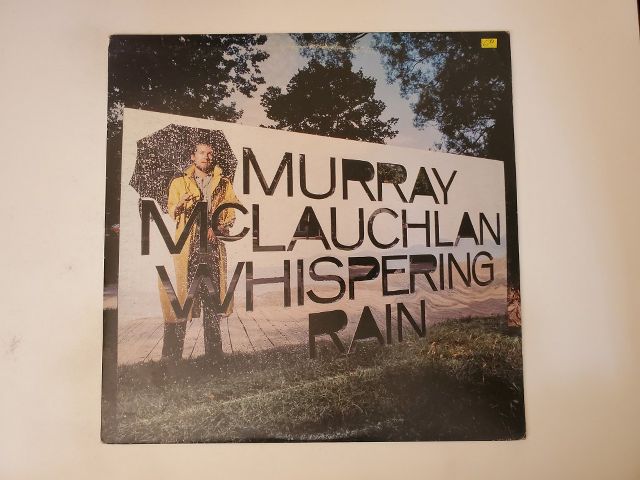 Murray McLauchlan Whispering Rain vinyl record