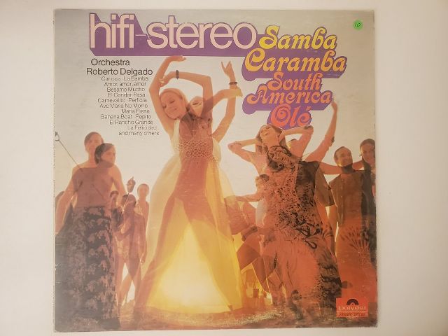 Orchestra Roberto Delgado Samba Caramba South America Ol? vinyl record