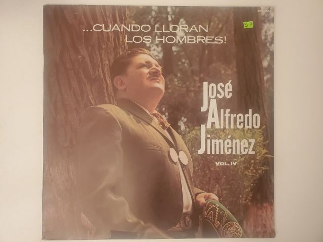 Jos? Alfredo Jim?nez Cuando Lloran Los Hombres vinyl record