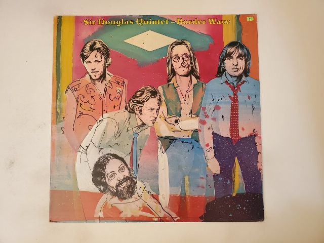 Sir Douglas Quintet Border Wave vinyl record