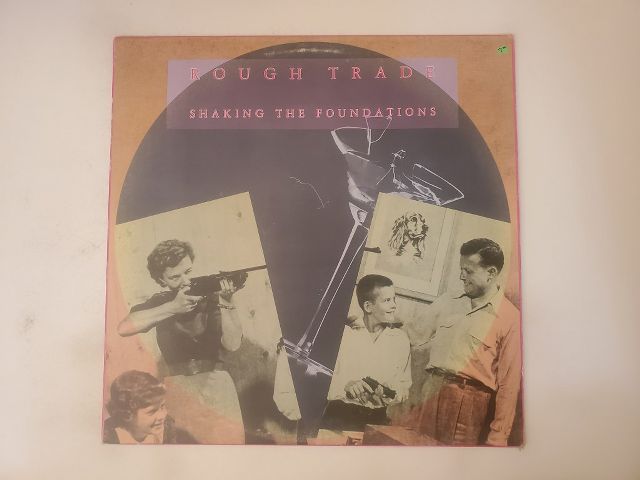 Rough Trade Shaking the Foundations vinyl record