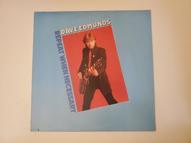 Dave Edmunds Repeat When Necessary vinyl record