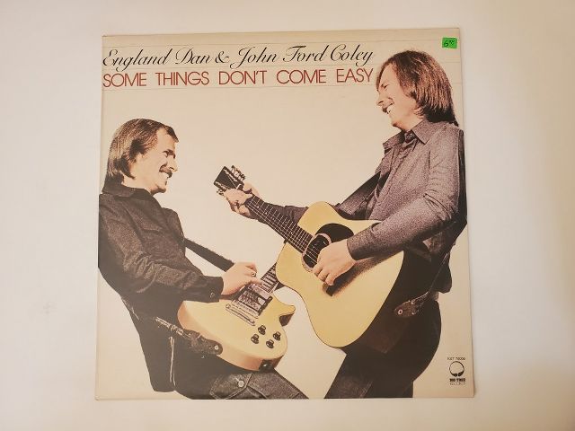 England Dan & John Ford Coley Some Things Don't Come Easy vinyl record