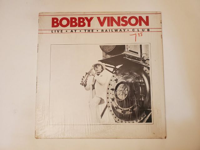 Bobby Vinson Live at the Railway Club vinyl record